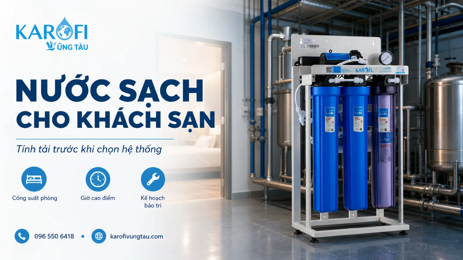 Máy lọc nước cho khách sạn Vũng Tàu: tính tải theo công suất phòng