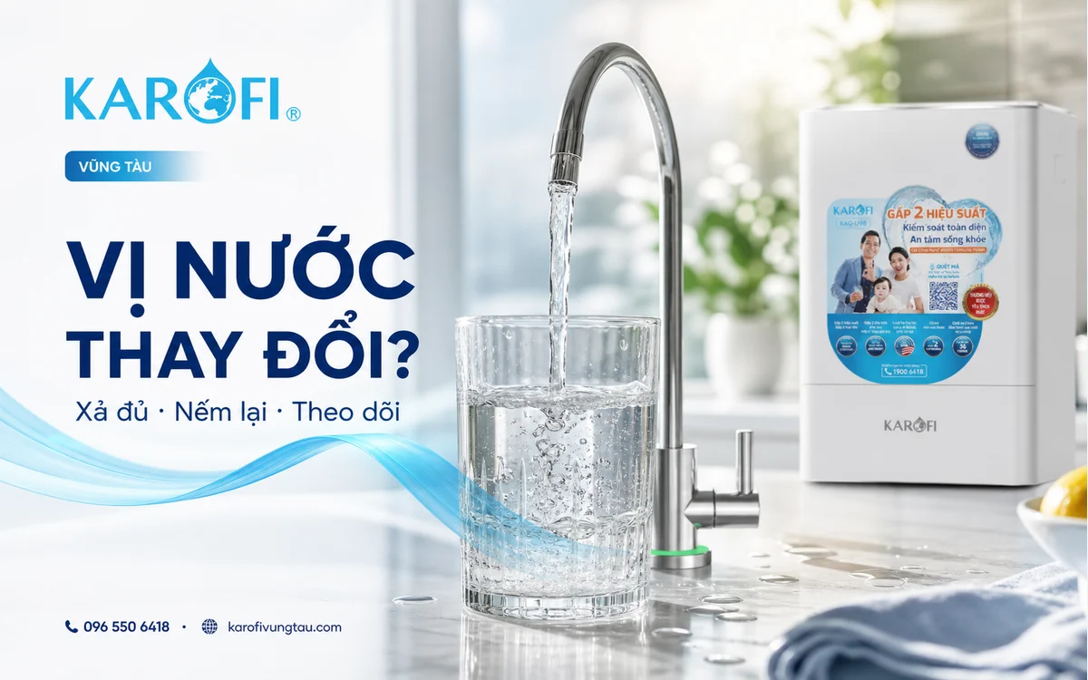 Nước sau lọc có vị lạ tại Vũng Tàu: phân biệt nguyên nhân