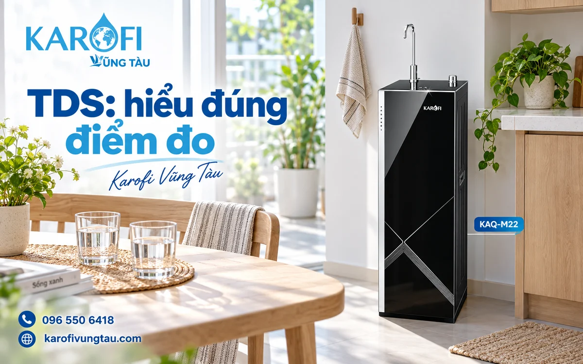 TDS bao nhiêu là tốt? Hiểu đúng trước khi chọn máy